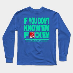 THE BS - F**K'EM Long Sleeve T-Shirt